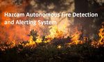 Hazcam Hazard Detection - Fire Detection and Prevention